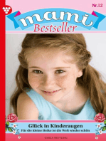Glück in Kinderaugen: Mami Bestseller 12 – Familienroman