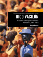 Rico vacilón: Cuba en la fonografía musical mexicana (1897-1957)