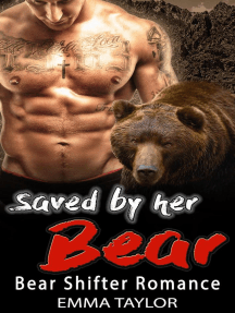 Saved By Her Bear - Bear Shifter Romance by Emma Taylor (Ebook ...