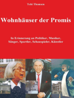 Wohnhäuser der Promis: In Erinnerung an Politiker, Musiker, Sänger, Sportler, Schauspieler, Künstler