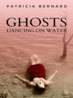 Ghosts Dancing on Water