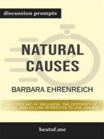 Summary: "Natural Causes: An Epidemic of Wellness, the Certainty of Dying, and Killing Ourselves to Live Longer" by Barbara Ehrenreich | Discussion Prompts