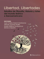 Libertad. Libertades. Estudios de Literatura, Filosofía, Historia y Artes del mundo ibérico e iberoamericano