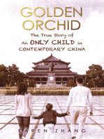 Golden Orchid: The True Story of an Only Child in Contemporary China