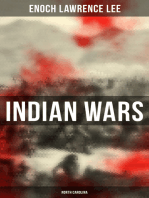 Indian Wars: North Carolina: Cherokee War, Tuscarora War, Cheraw Wars, French and Indian War - With Original Photos & Maps