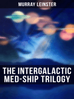 The Intergalactic Med-Ship Trilogy: Med Ship Man, This World Is Taboo & The Hate Disease