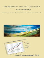 The Return of Manmade C O2 to Earth: Ecochemistry