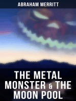 The Metal Monster & The Moon Pool
