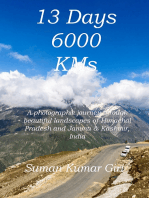 13 Days 6000 KMs: A photographic journey through beautiful landscapes of Himachal Pradesh and Jammu & Kashmir, India