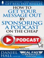 How to Get Your Message Out by Sponsoring a Podcast on the Cheap: Real Fast Results, #96