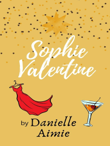 Sophie Valentine by Danielle Aimie - Ebook | Scribd