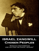 Chosen Peoples: 'Scratch the Christian and you find the pagan - spoiled''