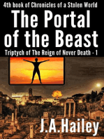 The Portal of the Beast, Triptych of The Reign of Never Death - 1