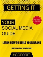 Getting It: Your Social Media Guide: Learn how to build your personal brand