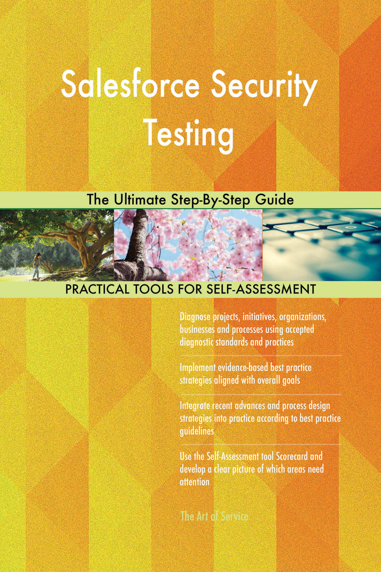 Salesforce Security Testing The Ultimate Step-By-Step Guide by Gerardus ...