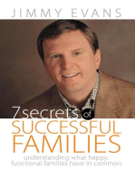 7 Secrets of Successful Families: Understanding What Happy, Functional Families Have in Common: A Marriage On The Rock Book