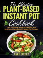 The Effective Plant-Based Instant Pot Cookbook