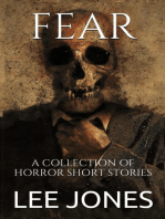 Fear: A Collection Of Horror Short Stories: Fear, #1