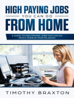 High Paying Jobs You Can Do From Home: A Guide To High Paying Jobs You Can Do From Home In Your Pajamas