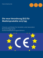 Die neue Verordnung (EU) für Medizinprodukte 2017/745: Chancen und Risiken für Hersteller unter besonderer Berücksichtigung des Konformitätsbewertungsverfahrens