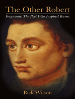 The Other Robert - Fergusson: The Poet Who Inspired Burns