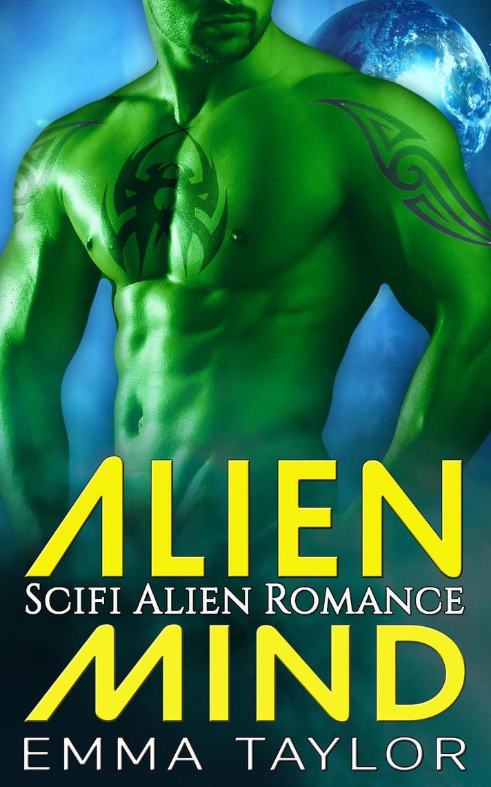 Alien Mind - Scifi Alien Abduction Romance by Emma Taylor (Ebook ...
