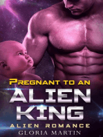 Pregnant to an Alien King - Scifi Alien Abduction Romance