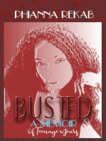 Busted: A Memoir of Teenage Years