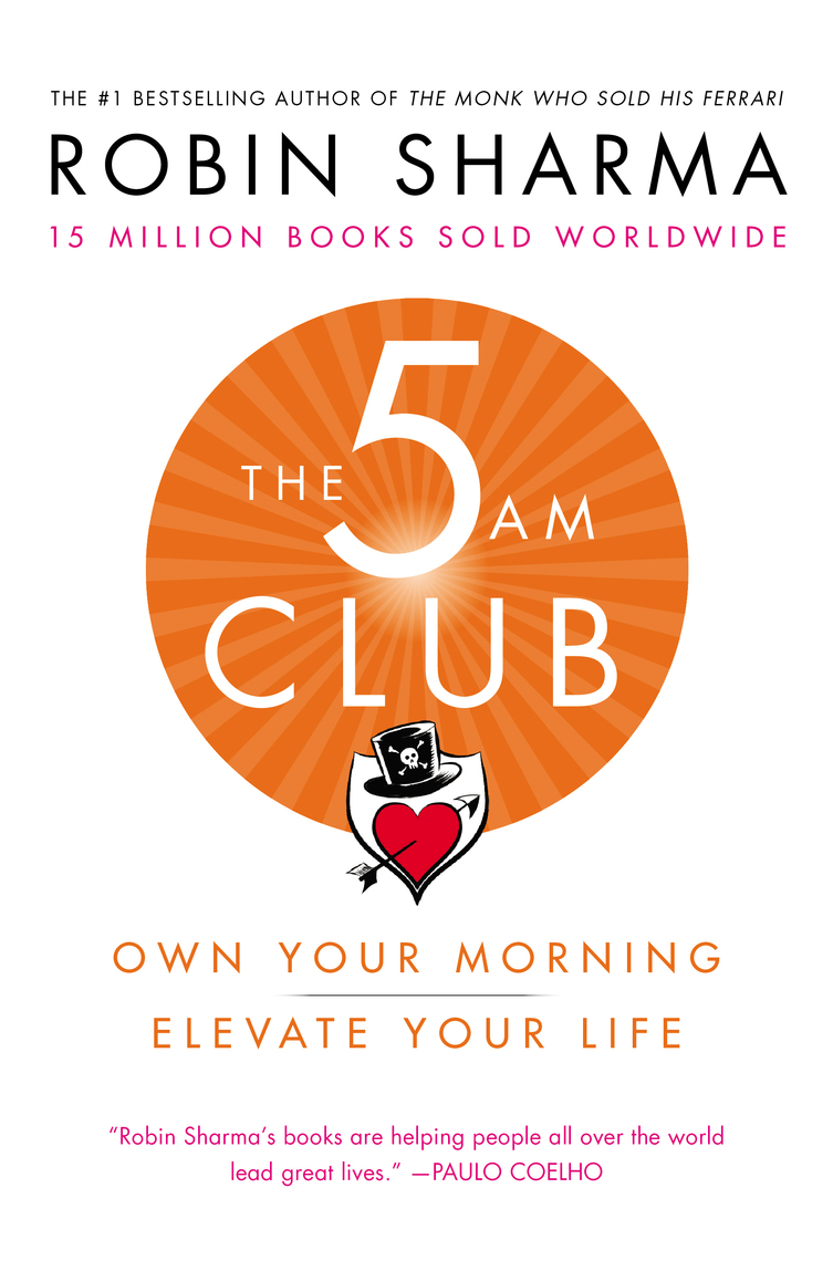 The 5 AM Club by Robin Sharma - Book - Read Online