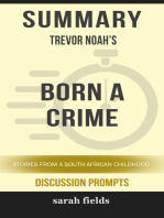 Summary: Trevor Noah's Born a Crime: Stories from a South African Childhood