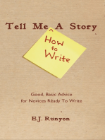 Tell Me <How to Write> a Story