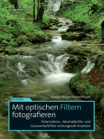Mit optischen Filtern fotografieren: Polarisations-, Neutraldichte- und Grauverlaufsfilter wirkungsvoll einsetzen