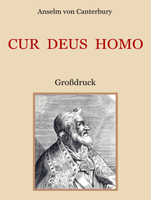 Cur Deus Homo oder Weshalb Gott Mensch wurde: Großdruck