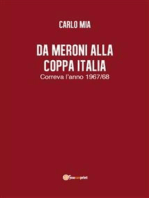 Da Meroni alla Coppa Italia. Correva l’anno 1967/68