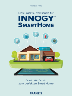 Das Franzis-Praxisbuch für innogy SmartHome: Schritt für Schritt zum perfekten Smart Home
