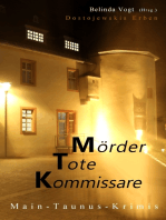 Mörder, Tote, Kommissare: Main-Taunus-Krimis