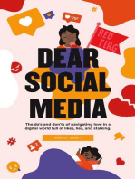 Dear Social Media: Do's & Don'ts of Navigating Love in a Digital World of Likes, Lies & Stalking