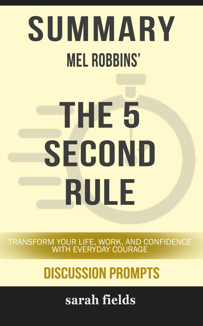 Read Summary Mel Robbins' The 5 Second Rule Online by