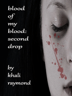 Blood of My Blood: Second Drop