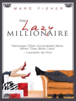 The Lazy Millionaire