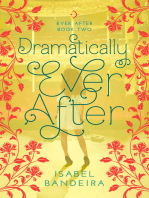Dramatically Ever After: Ever After Book Two