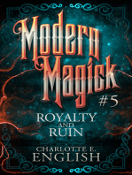 Royalty and Ruin: Modern Magick, 5