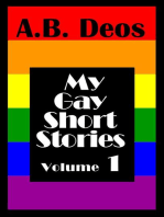 My Gay Short Stories - Volume 1: My Gay Short Stories, #1