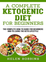 A Complete Ketogenic Diet For Beginners: Ketogenic Diet, #3