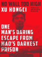 No Wall Too High: One Man's Daring Escape from Mao's Darkest Prison