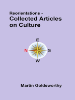 Reorientations: Collected Articles On Culture