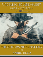 The Outlaw of Ghost City (Uncollected Anthology