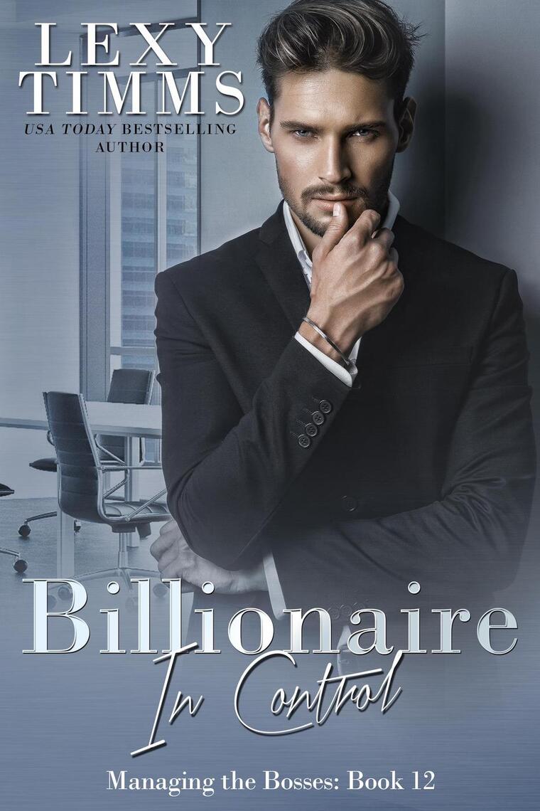 Read Billionaire in Control Online by Lexy Timms | Books ...