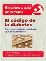 Resumen Y Guía De Estudio - El Código De La Diabetes