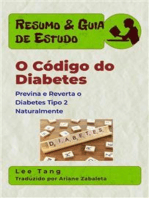 Resumo & Guia De Estudo - O Código Do Diabetes: Previna E Reverta O Diabetes Tipo 2 Naturalmente